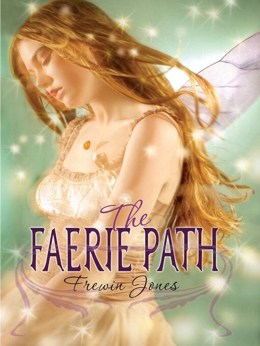 Title details for The Faerie Path by Frewin Jones - Wait list